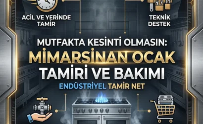 Mimarsinan ocak tamiri ve endüstriyel mutfak ekipmanları bakımı - endustriyeltamir.net